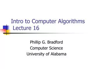 Intro to Computer Algorithms Lecture 16