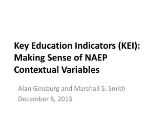 Key Education Indicators (KEI): Making Sense of NAEP Contextual Variables