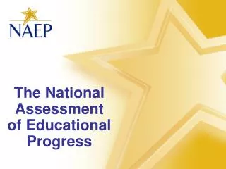 The National Assessment of Educational Progress