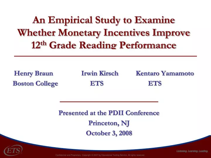 an empirical study to examine whether monetary incentives improve 12 th grade reading performance