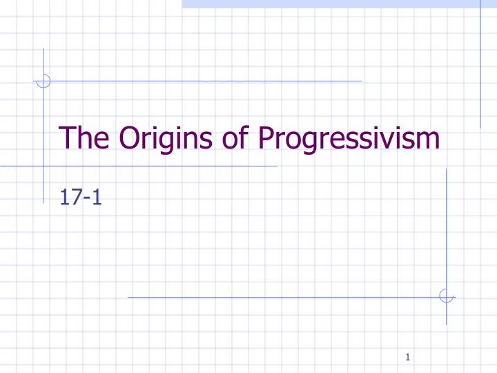 the origins of progressivism