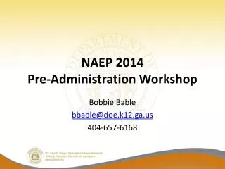 NAEP 2014 Pre-Administration Workshop