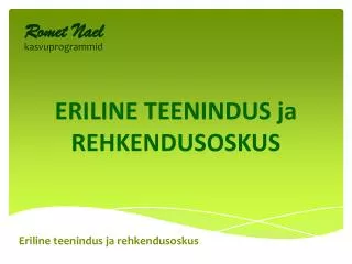 eriline teenindus ja rehkendusoskus