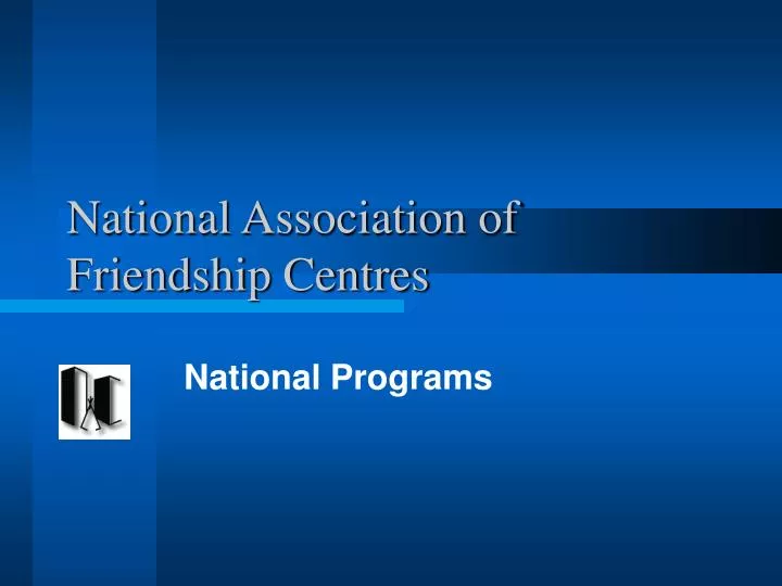 national association of friendship centres