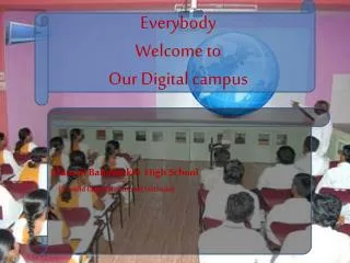 Everybody Welcome to Our Digital campus