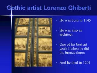 Gothic artist Lorenzo Ghiberti