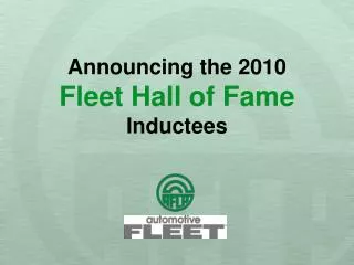 Announcing the 2010 Fleet Hall of Fame Inductees