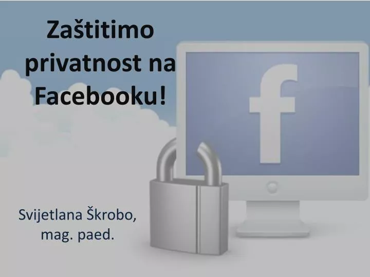 za titimo privatnost na facebooku