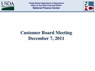 Customer Board Meeting December 7, 2011