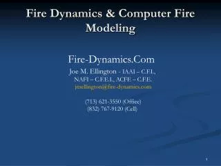 Fire Dynamics &amp; Computer Fire Modeling