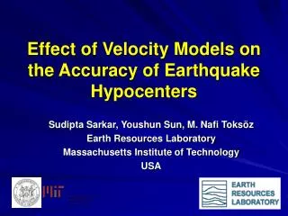 Effect of Velocity Models on the Accuracy of Earthquake Hypocenters