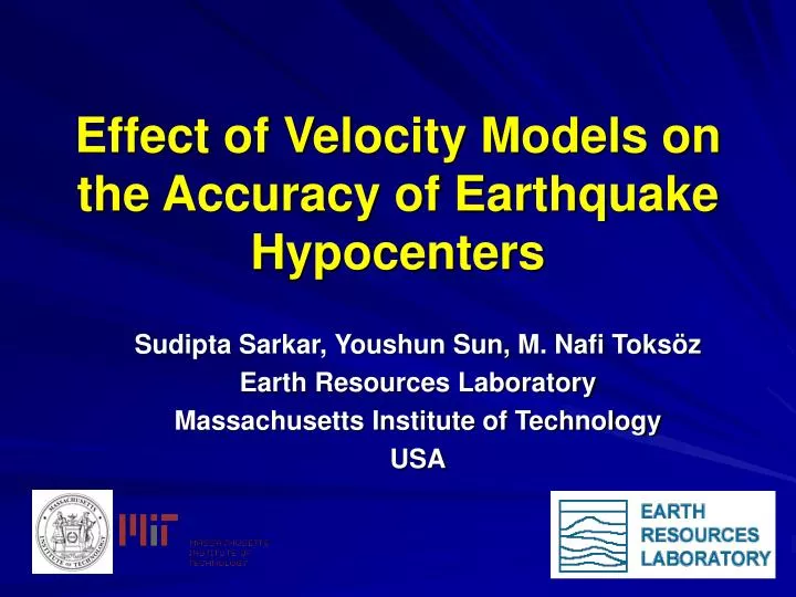 effect of velocity models on the accuracy of earthquake hypocenters
