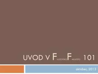 uvod v f ilozofsko f akulteto 101