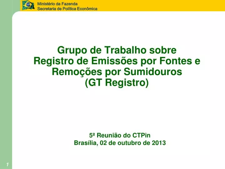 grupo de trabalho sobre registro de emiss es por fontes e remo es por sumidouros gt registro