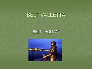 belt valletta