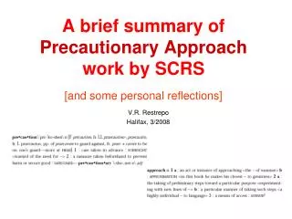 A brief summary of Precautionary Approach work by SCRS [and some personal reflections]