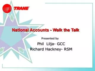 Phil Lilja- GCC Richard Hackney- RSM