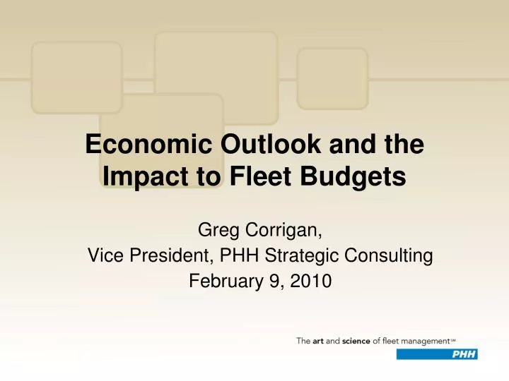 economic outlook and the impact to fleet budgets