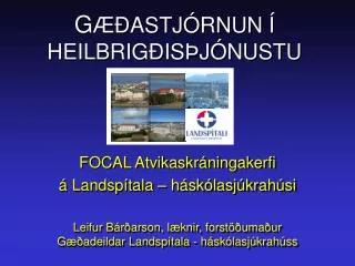 g astj rnun heilbrig is j nustu