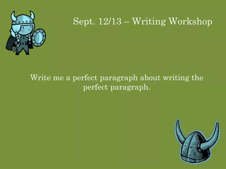 sept 12 13 writing workshop