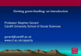 Grant-funding 22nd May 2003 - Stephen Gorard