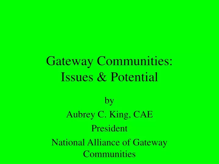 gateway communities issues potential