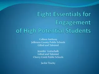 Eight Essentials for Engagement of High Potential Students