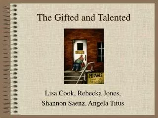 The Gifted and Talented