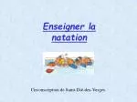 Enseigner la natation - slide 1