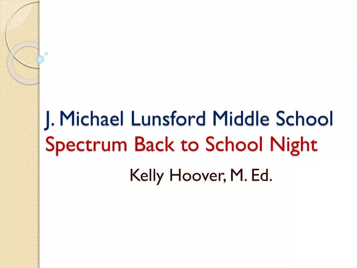 j michael lunsford middle school spectrum back to school night