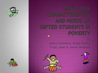 Affective Characteristics and Needs of Gifted Students in Poverty