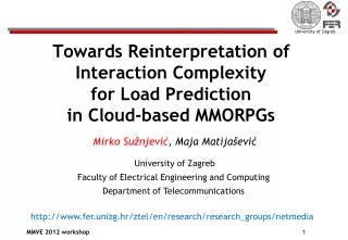 Towards Reinterpretation of Interaction Complexity for Load Prediction in Cloud-based MMORPGs