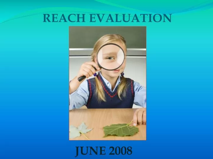 reach evaluation