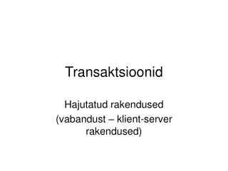 transaktsioonid
