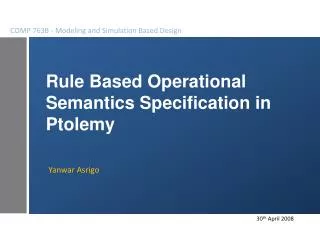 Rule Based Operational Semantics Specification in Ptolemy
