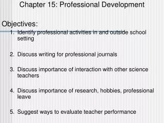 Chapter 15: Professional Development Objectives: