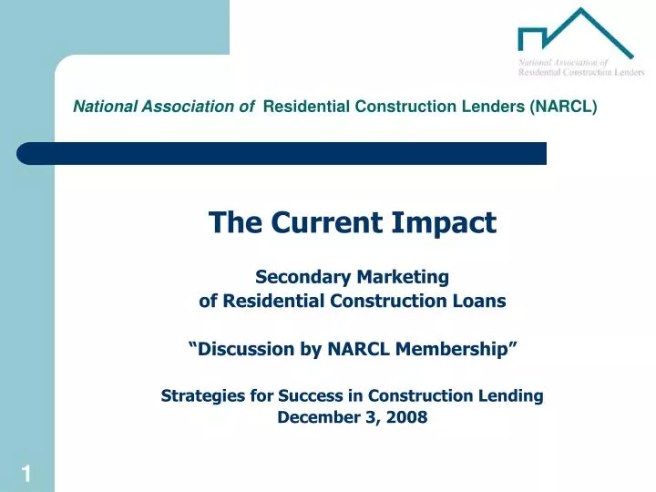 national association of residential construction lenders narcl