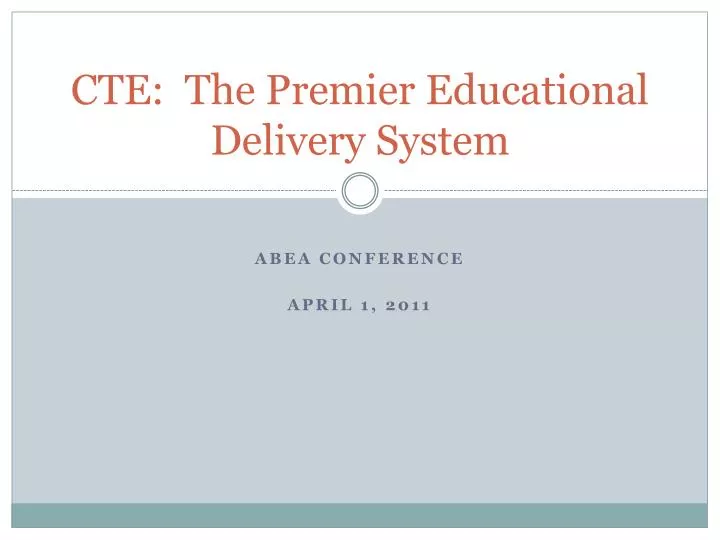 cte the premier educational delivery system