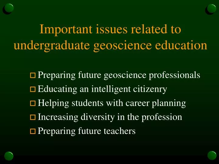 important issues related to undergraduate geoscience education