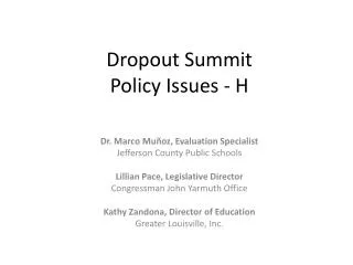 Dropout Summit Policy Issues - H