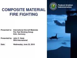 COMPOSITE MATERIAL FIRE FIGHTING