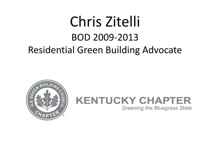 chris zitelli bod 2009 2013 residential green building advocate