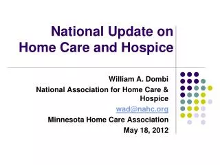 National Update on Home Care and Hospice