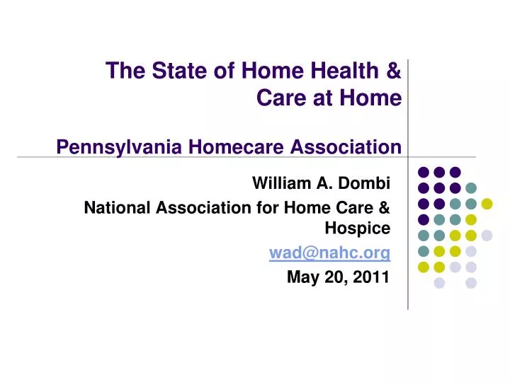the state of home health care at home pennsylvania homecare association