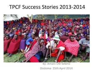 TPCF Success Stories 2013-2014