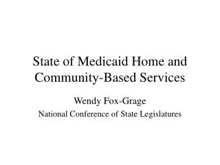 State of Medicaid Home and Community-Based Services