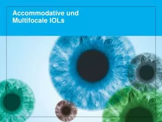 accommodative und multifocale iols