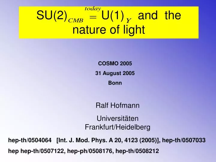 su 2 u 1 and the nature of light