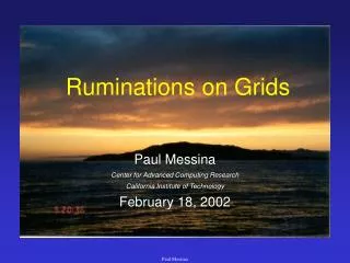 Ruminations on Grids