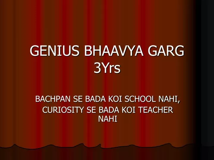genius bhaavya garg 3yrs